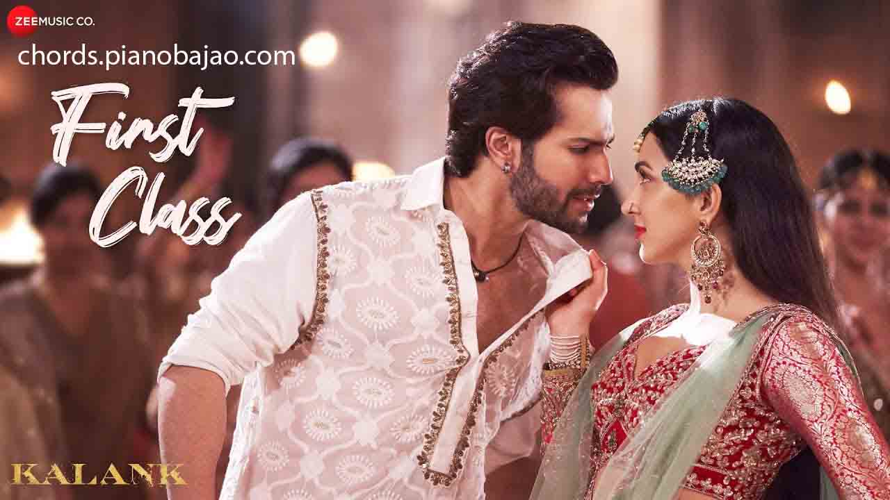 First Class Chords From Kalank Arijit Singh